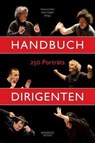 Handbuch Dirigenten - Hartmut Hein ; Julian Caskel - 9783476023926