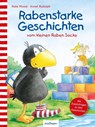 Der kleine Rabe Socke: Rabenstarke Geschichten vom kleinen Raben Socke - Nele Moost - 9783480235476