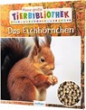 Meine große Tierbibliothek: Das Eichhörnchen - Stéphanie Ledu-Frattini - 9783480236558