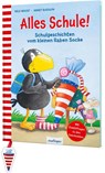 Der kleine Rabe Socke: Alles Schule! - Nele Moost - 9783480237579