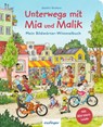 Unterwegs mit Mia und Malik - Sibylle Schumann - 9783480239122