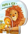 Papa und ich - unzertrennlich! - Madlen Ottenschläger - 9783480239146