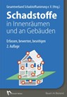 Schadstoffe in Innenräumen und an Gebäuden -  - 9783481030926