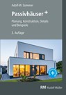 Passivhäuser+ - Adolf-W. Sommer - 9783481032791
