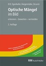 Optische Mängel im Bild - Ralf Ertl ; Martin Egenhofer ; Michael Hergenröder ; Thomas Strunck - 9783481043704