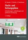 Flucht- und Rettungspläne - Andi Tannhäuser ; Constantin Schmitz ; Martin Roszak - 9783481047573