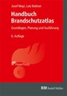 Handbuch Brandschutzatlas - Josef Mayr ; Lutz Battran - 9783481047634