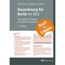 Bauordnung für Berlin im Bild mit E-Book (PDF) - Dirk Richelmann ; Sarah Perackis ; Udo Moewes - 9783481048990