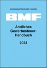 Amtliches Gewerbesteuer-Handbuch 2024 - Bundesministerium Der Finanzen - 9783482513442