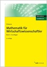 Mathematik für Wirtschaftswissenschaftler, Band 1 - Jochen Schwarze - 9783482515644