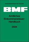 Amtliches Einkommensteuer-Handbuch 2024 - Bundesministerium Der Finanzen - 9783482685828