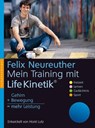Mein Training mit Life Kinetik - Felix Neureuther - 9783485011877