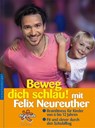 Beweg dich schlau! mit Felix Neureuther - Felix Neureuther - 9783485028196
