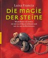 Die Magie der Steine - Luisa Francia - 9783485060561