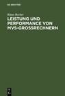 Leistung und Performance von MVS-Grossrechnern - Klaus Becker - 9783486237672