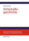 Wirtschaftsgeschichte - Toni Pierenkemper - 9783486577945