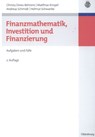 Finanzmathematik, Investition und Finanzierung - Christa Drees-Behrens ; Matthias Kirspel ; Dr Andreas Schmidt ; Helmut Schwanke - 9783486584929