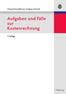Aufgaben Und Falle Zur Kostenrechnung - Christa Drees-Behrens ; Dr Andreas Schmidt - 9783486705294