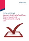 Jahrbuch Fur Wirtschaftsprufung, Interne Revision Und Unternehmensberatung 2011 - Wolfgang Luck - 9783486705546