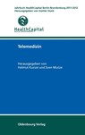 Telemedizin - Helmut Kunze ; Sven Mutze - 9783486712803
