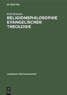 Religionsphilosophie Evangelischer Theologie - Emil Brunner - 9783486758566