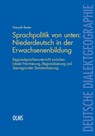 Sprachpolitik von unten: Niederdeutsch in der Erwachsenenbildung - Hannah Reuter - 9783487160849