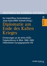 Diplomatie am Ende des Kalten Krieges - Kai Habel ; Nina Hechenblaikner ; Jonas Kaiser - 9783487166490