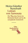 Lukian von Samosata - Heinz-Günther Nesselrath - 9783487166537