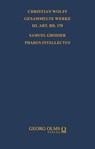 Samuel Grosser: Pharus intellectus sive logica electiva methodo neo-veterum praeceptis - Martin Walter - 9783487171609