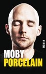 Porcelain - Moby - 9783492057134