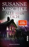 Alle sehen dich - Susanne Mischke - 9783492063722