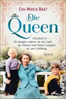 Die Queen - Eva-Maria Bast - 9783492063807