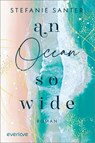 An Ocean so Wide - Stefanie Santer - 9783492063906