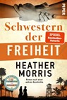 Schwestern der Freiheit - Heather Morris - 9783492066365