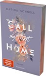 Call My Heart Home - Carina Schnell - 9783492066716
