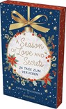 A Season of Love and Secrets - Mareike Allnoch ; Nina Mackay ; Mia Moreno ; Sarah Scheumer - 9783492066808