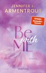 Be with Me - Jennifer L. Armentrout ; J. Lynn - 9783492067027