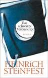 Das schwarze Manuskript - Heinrich Steinfest - 9783492072168