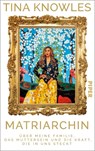 Matriarchin - Tina Knowles - 9783492072564