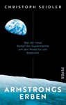 Armstrongs Erben - Christoph Seidler - 9783492073264