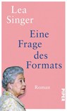 Eine Frage des Formats - Lea Singer - 9783492074605