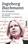 Die Hörspiele - Ingeborg Bachmann - 9783492201391