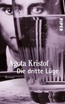 Die dritte Lüge - Agota Kristof - 9783492222877
