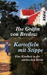 Kartoffeln mit Stippe - Ilse Gräfin von Bredow - 9783492229159