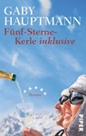 Fünf-Sterne-Kerle inklusive - Gaby Hauptmann - 9783492234429