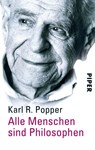 Alle Menschen sind Philosophen - Karl R. Popper - 9783492241892