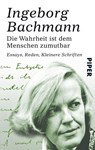 Die Wahrheit ist dem Menschen zumutbar - Ingeborg Bachmann - 9783492272575