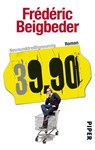 Neununddreißigneunzig - Frédéric Beigbeder - 9783492273527