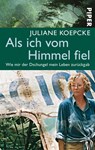 Als ich vom Himmel fiel - Juliane Koepcke - 9783492274937