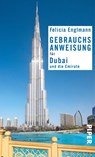 Gebrauchsanweisung für Dubai und die Emirate - Felicia Englmann - 9783492276412